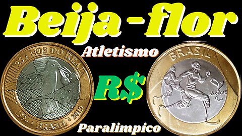 🔥Moedas valiosas de r$ 1do Beija-flor e do atletismo paralímpico valores atualizados 2025