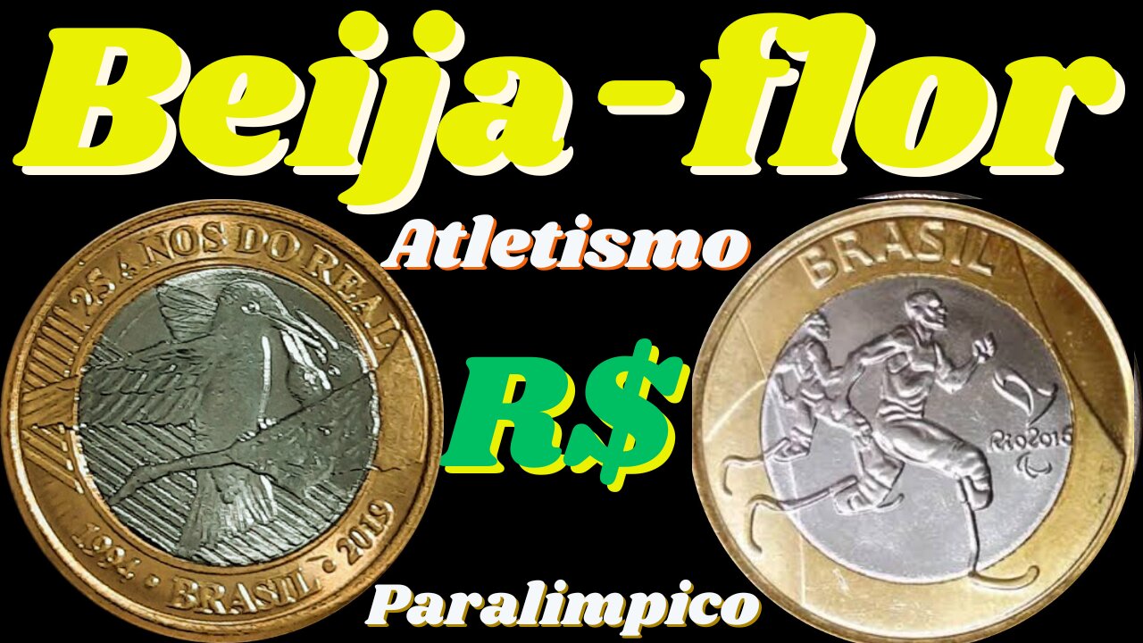 đ„Moedas valiosas de r$ 1do Beija-flor e do atletismo paralĂmpico valores atualizados 2025