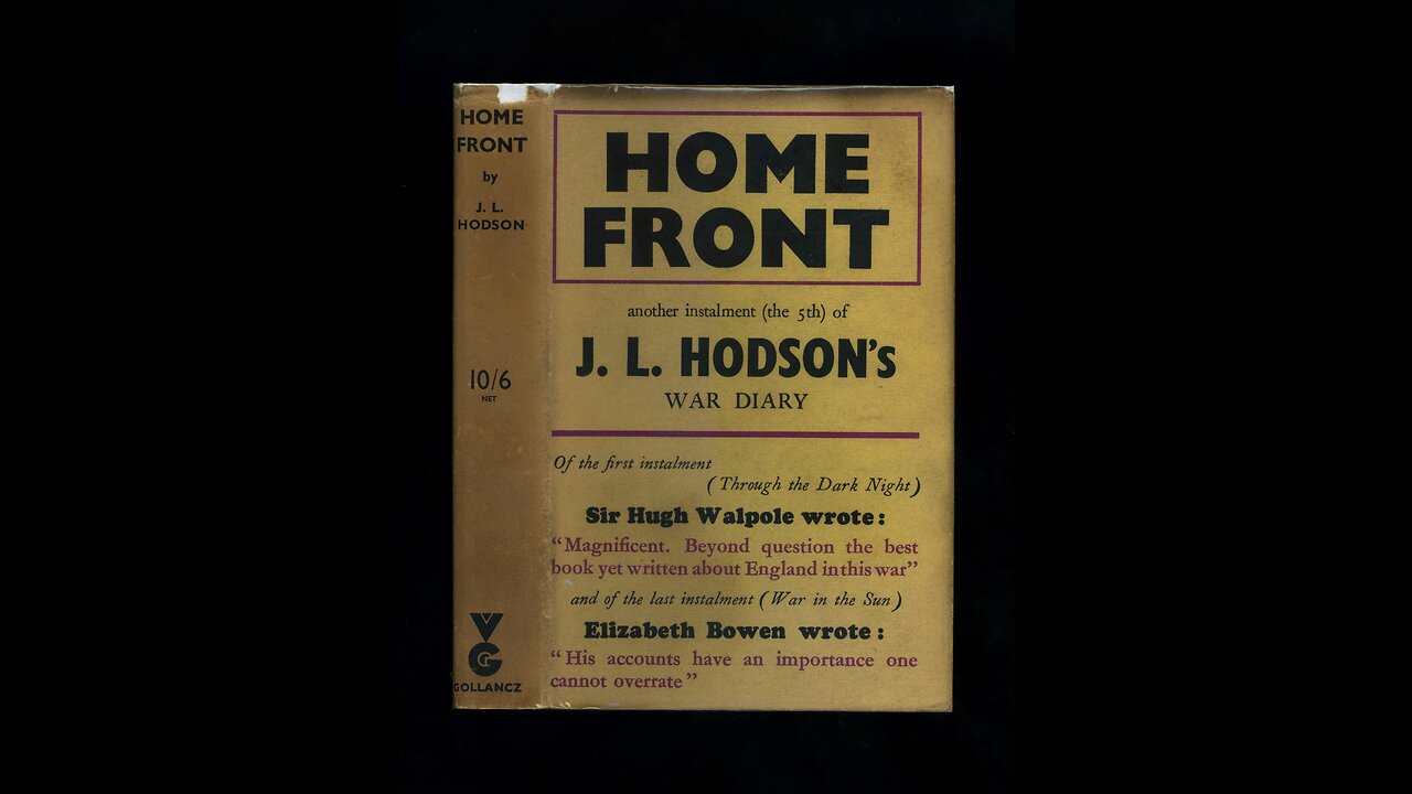 Home Front by James Lansdale Hodson (pub 1944 Victor Gollancz) - reading one: April 15th 1942