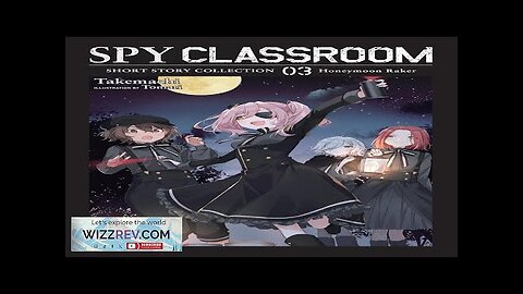 Spy Classroom: Short Story Collection: Volume 3 (Light Novel) Review