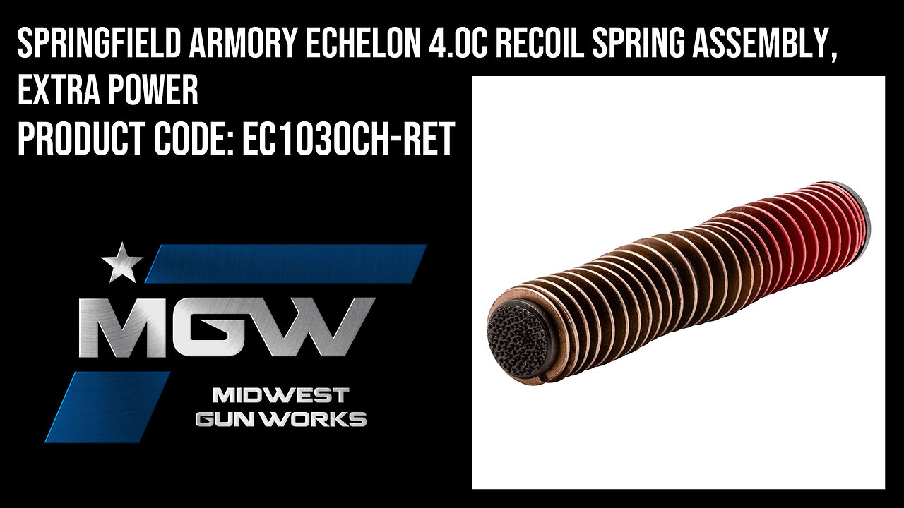 Springfield Armory Echelon 4.0C Recoil Spring Assembly, Extra Power - EC1030CH-RET
