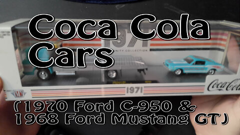 Coca Cola Cars (1970 Ford C 950 & 1968 Ford Mustang GT)