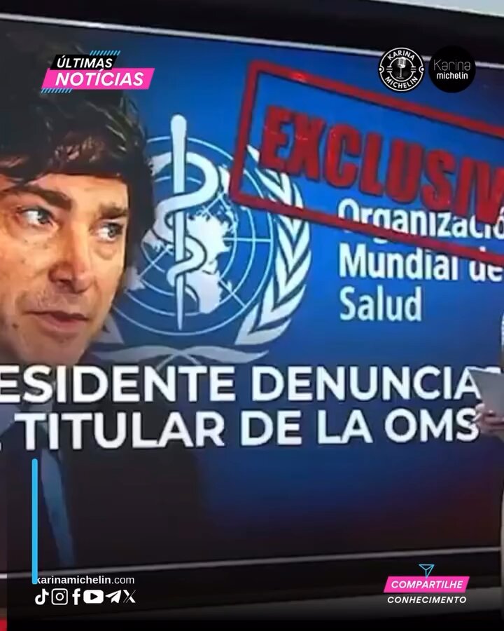 A Argentina do Presidente Milei saíra da OMS ?