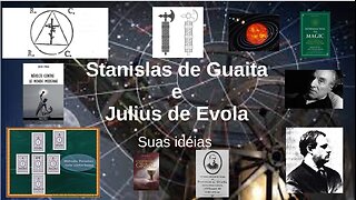 Stanislas de Guaita e Julius de Evola - os Ocultistas -- Live de 13 01 2025