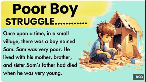 POOR BOY STRUGGLE STORY|ENGLISH