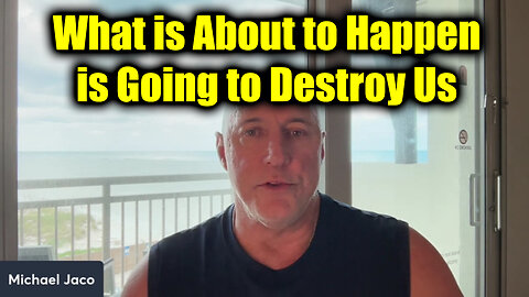 Michael Jaco New Update 2.2.25 - What Is About To Happen Is Going To Destroy Us