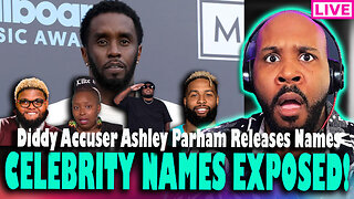 WTF?! CELEBRITY NAMES RELEASED! Diddy Accuser Ashley Parham Releases Celebrity Names In New Document