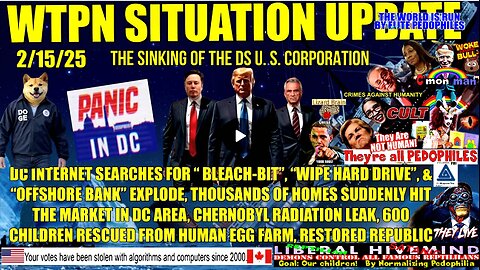 WTPN SIT/UP: CHERNOBYL RADIATION LEAK, DEMONRATS FLEEING DC, US CORP DISSOLVING & MORE!