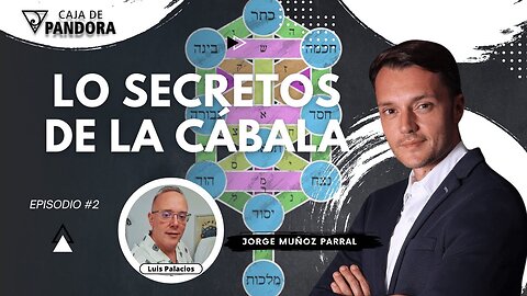 LO SECRETOS DE LA CÁBALA con Jorge Muñoz Parral