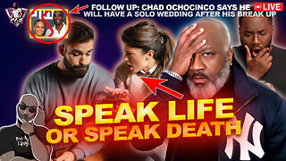 A Woman Can Speak Life Into A Man, Most Will Speak Death | Chad's Solo Wedding