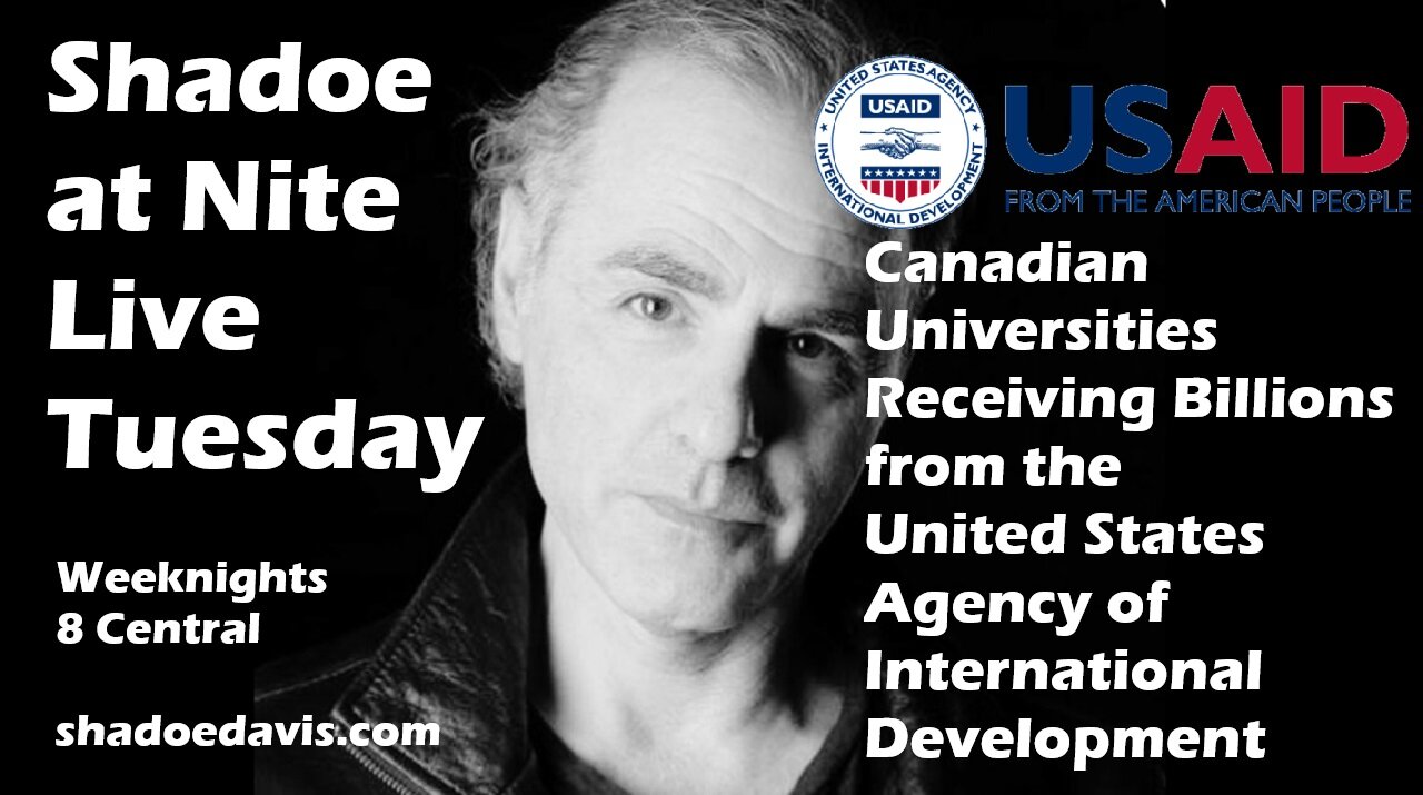 Feb. 4th-2025- Canadian Universities Caught Up in USAID Scandal, Quebec Says No to Pipeline