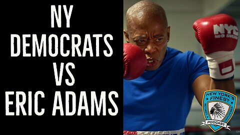 NY Democrats vs Eric Adams