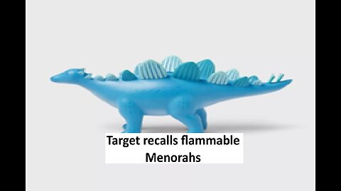 Target recalls menorah dinosaur may cause fire