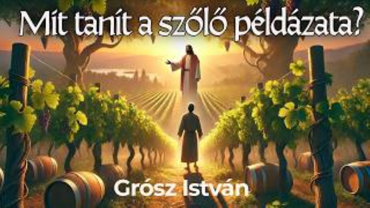 Gyere Isten szőlőjébe dolgozni | Grósz István | 2024.10.19