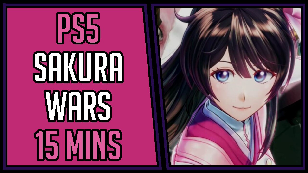 Sakura Wars | Gameplay | 15 Mins #61 | PS5 [4Kp60]