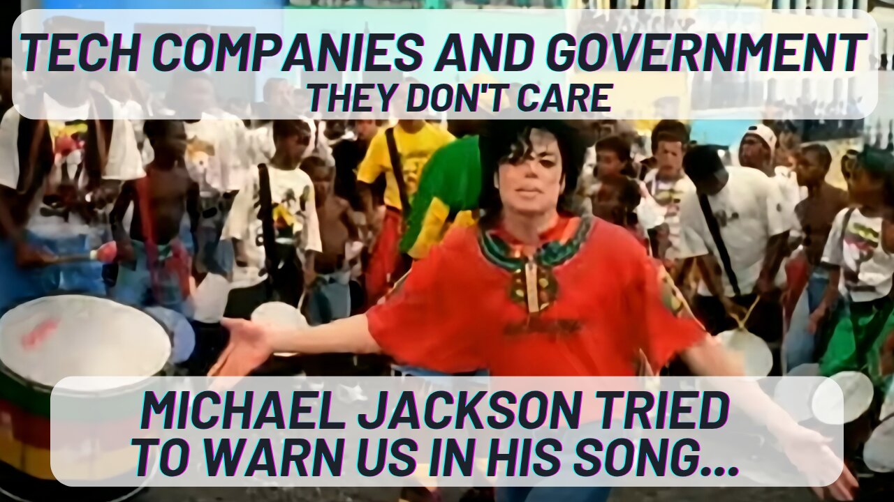Micheal Jackson warned us. Government and Tech Companies don't care about us. [Tiktok removed]