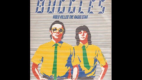 The Buggles - Video Killed The Radio Star