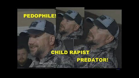 Pedophile Child Rapist Predator Psychopath Was Capping About His D Size!