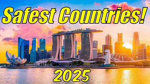 Top SAFEST Countries in 2025: Where Peace & Security ACTUALLY Exist!