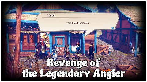 Eiyuden Chronicle: Rising - Revenge of the Legendary Angler