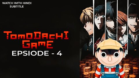 S1.E4 Tomodachi Game Hindi Sub Watch Online | Seriously? That's So Cringe!