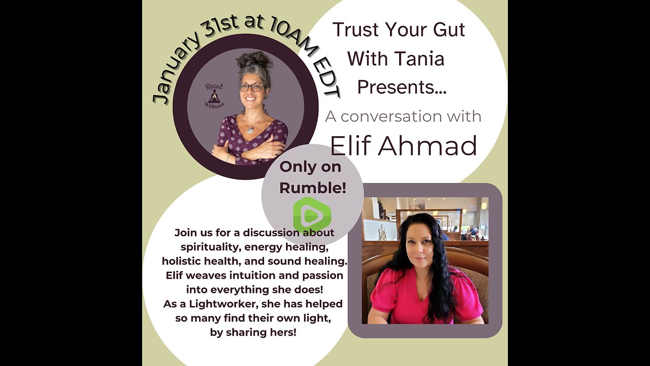 Trust Your Gut with Tania : (Episode 2) A Conversation with Elif Ahmad