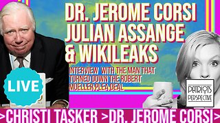 WikiLeaks, Julian Assange, & Dr. Jerome Corsi on Patriots Perspective Live Hosted by Christi Tasker