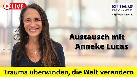 Austausch mit Anneke Lucas - Trauma überwinden, die Welt verändern - 17.01.2025