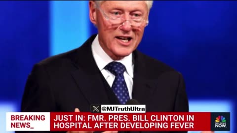 Bill Clinton Hospitalized with a Fever