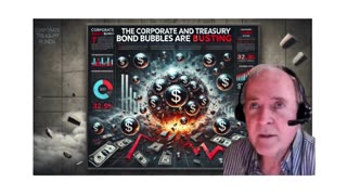 Jim Willie: The Corporate and Treasury Bond Bubbles Are Bursting 3