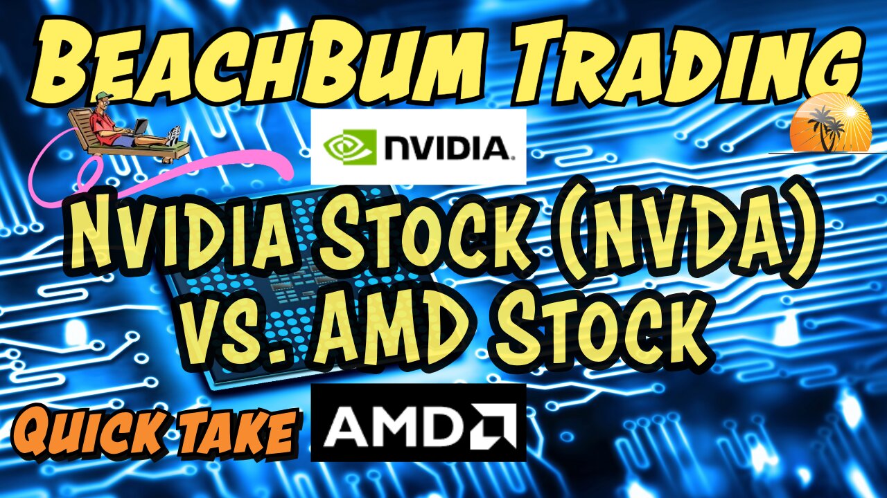 Nvidia Stock (NVDA) vs AMD Stock - which is the Best Semiconductor Stock to Buy Now?