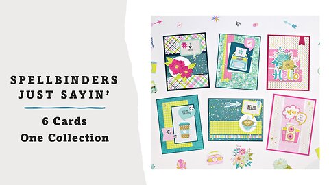 Spellbinders | Just Sayin' | 6 Cards 1 Collection