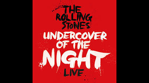 The Rolling Stones - Undercover Of The Night