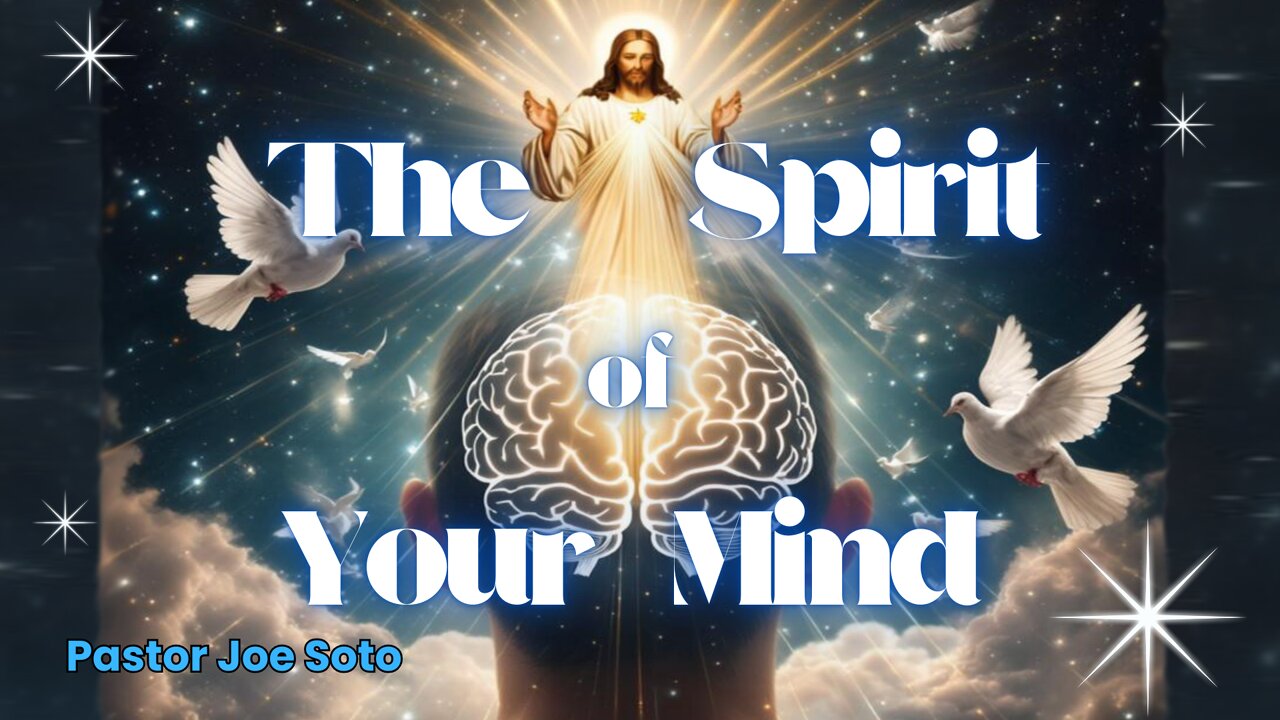 The Spirit of Your Mind