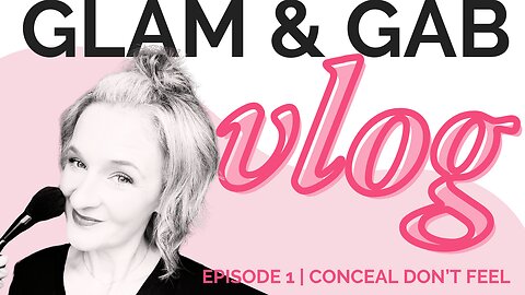Glam & Gab VLOG| No 1| Conceal don't feel! Focusing on a flawless face with Mary Kay foundation