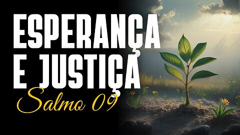 ESPERANÇA e Justiça Divina em Tempos de Crise