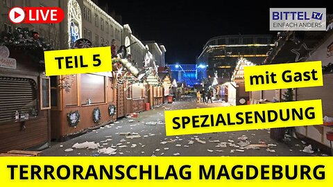 Terroranschlag Magdeburg - Spezialsendung - Teil 5 - mit Gästen - 02.01.2025