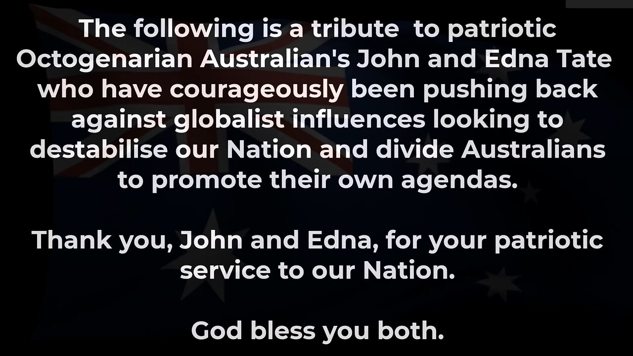 Tribute to John and Edna Tate, God fearing Patriotic South Australian's (2025)