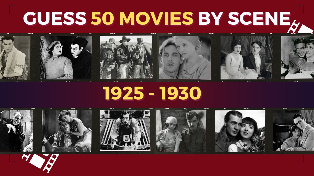 Guess 50 Movies by Scene from year 1925 - 1930 🎥