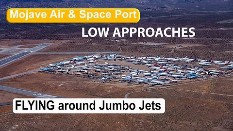 LOW😎PASS flying around ✈️ JUMBO Jets B747 and A380 with a Cherokee at Mojave Air🛩️ & Space Port🚀