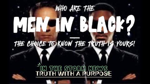 ITSN presents: 'WHO ARE THE MEN IN BLACK? ' 1.31