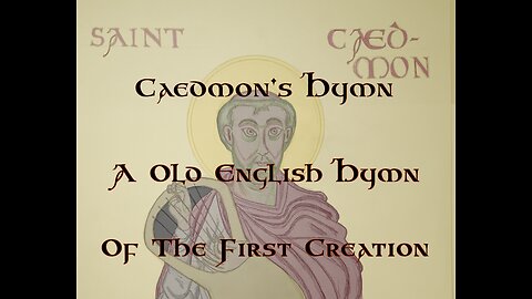 How A Shy And Foolish Man Become One Of History's Great Poets? - Saint Caedmon's Angelic Vision