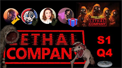 Sunday Funday Lethal Co: S1 Q4 (521 scrap, 10 Dec 2023, v45)