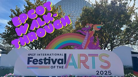 EPCOT Festival of the Arts 2025 | No Commentary Walkthrough | Part 1