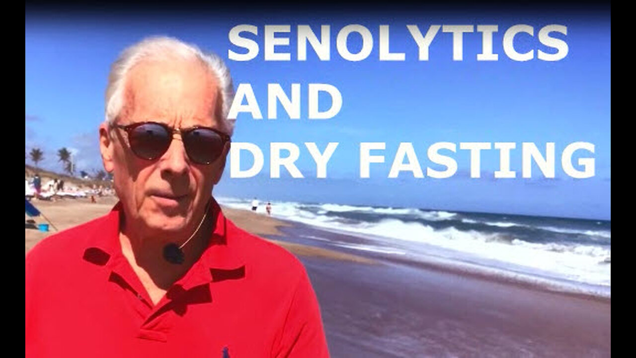 Senolytics and Dry Fasting