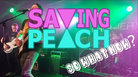 Saving Peach - So What Now? (Official Music Video)