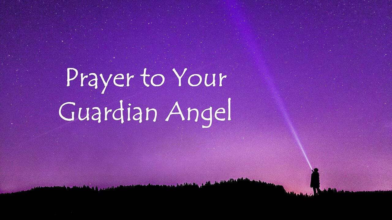 Prayer to your Guardian Angel