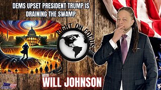 DEMS UPSET PRESIDENT TRUMP IS DRAINING THE SWAMP