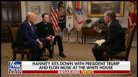 EXCLUSIVE INTERVIEW: PRESIDENT TRUMP AND ELON MUSK
