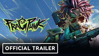 FragPunk - Official Launch Preview Trailer